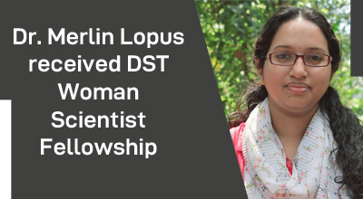 Dr. Merlin Lopus received DST Woman Scientist Fellowship 2021-22